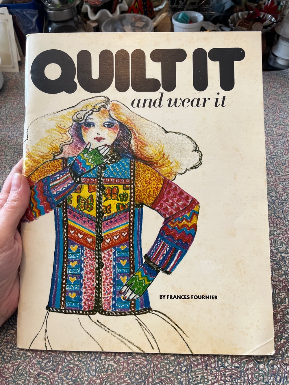 Vintage 1981 Quilt It and Wear It by Frances Fournier